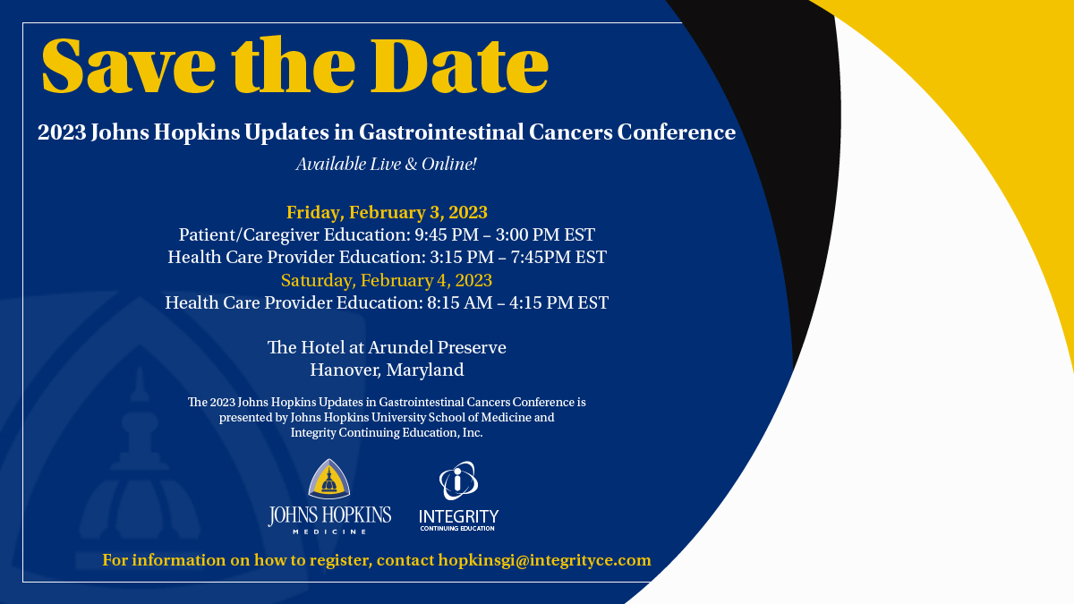 📢Hopkins Updates in GI Cancers 🗓️Feb 3&4 2023 @hopkinskimmel @SoMeCME @TumorBoardTues 🧑‍🏫Amazing speakers @VivekSubbiah @marshalj23 @HPolymenis @NiuSanford @NeehaZaidi @MarkYarchoan @timpawlik @SunnieSKim @ILSONDavid @mkatzmd @GIcancerDoc @jhatjhmi1 @PamelaKunzMD @marinabaretti