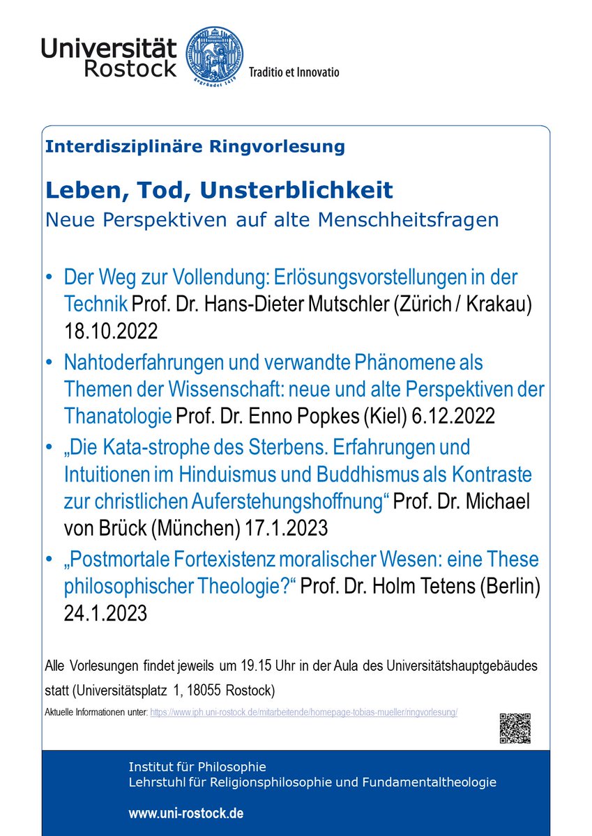 Am 18. Oktober 2022 um 19:15 Uhr (Aula im Universitätshauptgebäude) beginnt an der Universität Rostock eine interdisziplinäre Ringvorlesung zu neuen Perspektiven auf Leben, Tod und Unsterblichkeit.