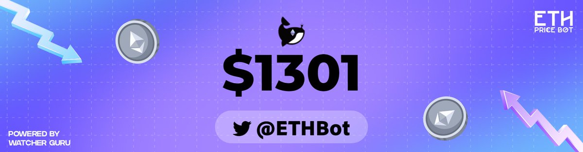 ETHBot's tweet image. #Ethereum Price: $1301 📈