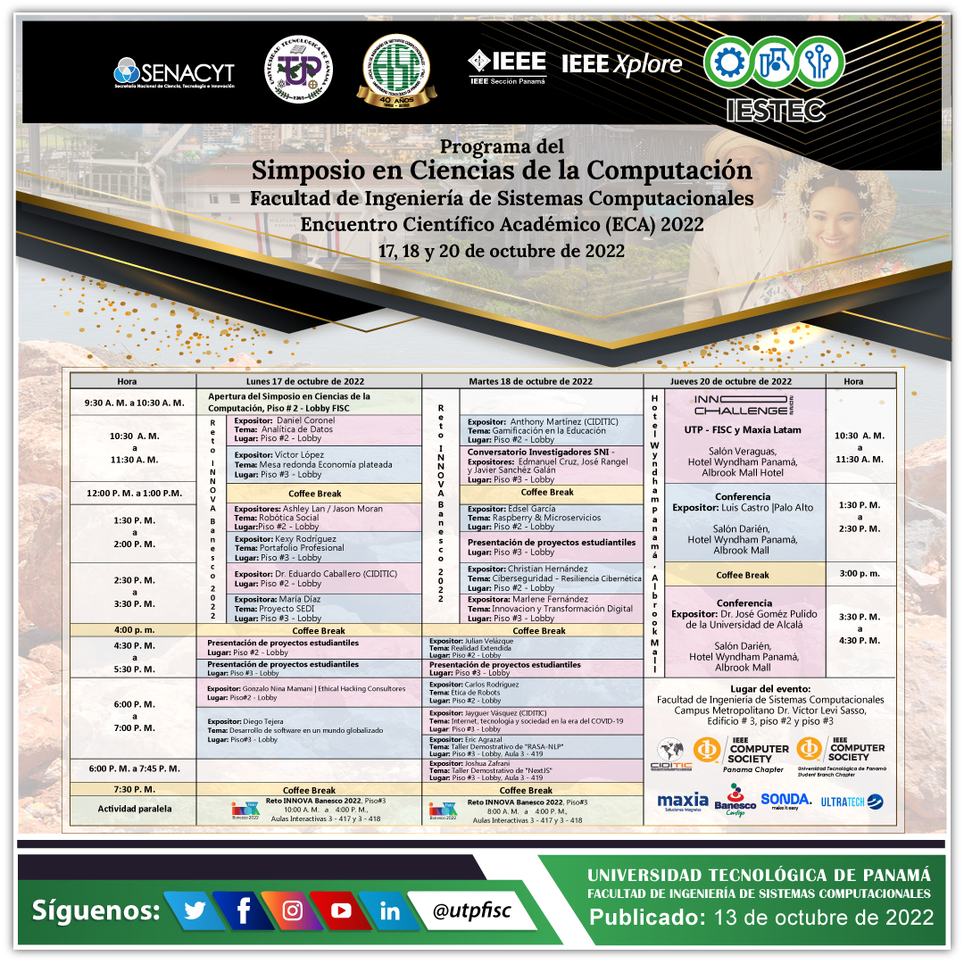 utpfisc's tweet photo. Programa del Simposio en Ciencias de la Computación, tendremos Exposición de posters, Muestra de proyectos, Conferencias.

#UTP #congresoutp #FISC #utppanama #FISC22 https://t.co/LX007r3pCC