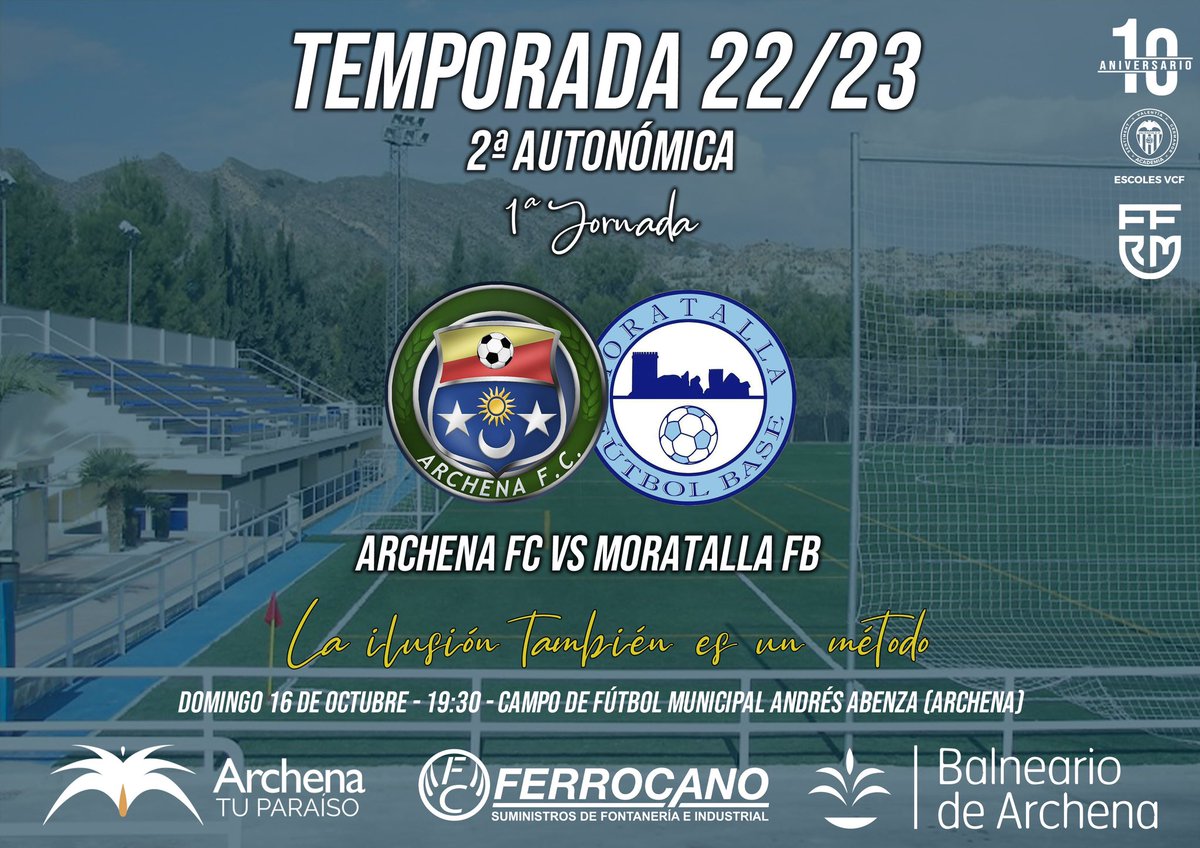 📣1ª JORNADA 🆚 Moratalla FB ⏰ 19:30H 📅 16/10/2022 🏟 Mpal. Andrés Abenza (Archena) . . . Primera jornada de nuestro equipo senior! . #ArchenaFC #PorUnailusión #GoArchena