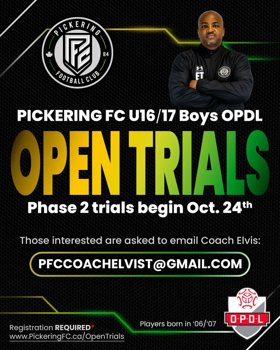 PickeringFC's tweet photo. OPDL U16/17 Boys (b.2006/07) Phase 2 OPEN TRIALS begin Oct 24th! 🚨

Those who interested are asked to register and email Coach Elvis for full trial details: pfccoachelvist@gmail.com

Register today at https://t.co/TCvrapEFOe *REQUIRED

#Dare2Compare #PFCopdl #PFCopentrials https://t.co/nylGTUWHMZ