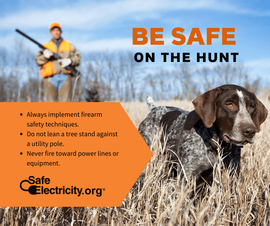 Be safe while hunting.