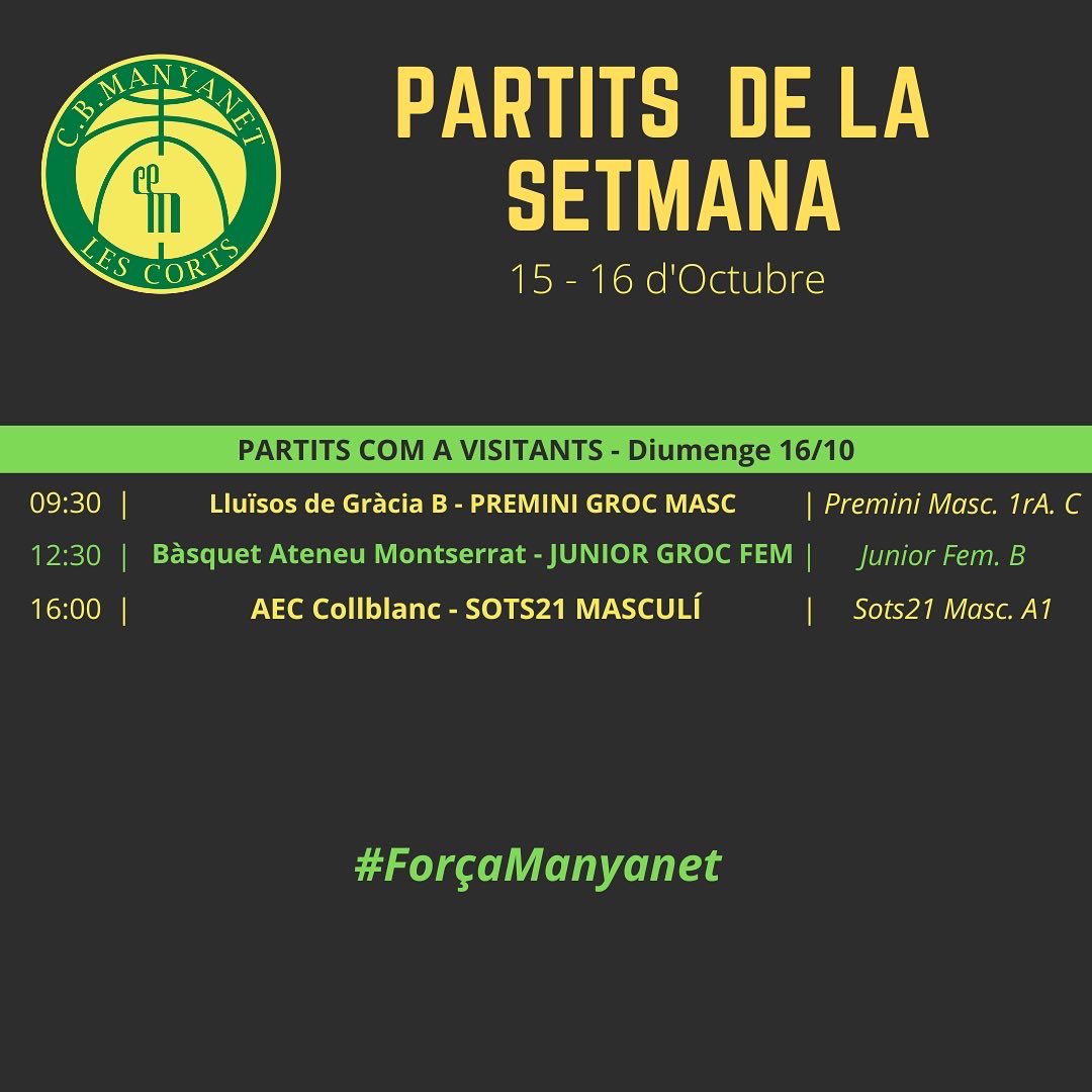 CBManyanet's tweet image. 📅Jornada del 15/16 d’Octubre

➡️ Inici de la jornada divendres a casa amb el partit del premini groc femení
➡️ Matí de dissabte complert al pati.
➡️ 21 partits durant la jornada on defensarem el verd-i-groc.

#suemverdigroc 
#ForçaManyanet 💚💛