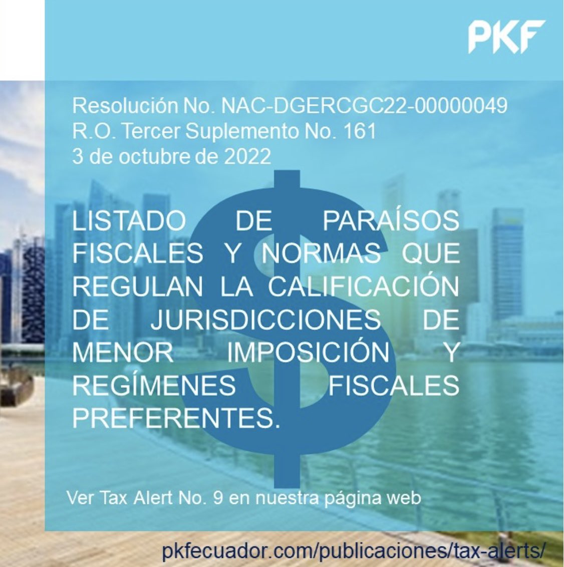 pkfecuador's tweet image. Resolución del SRI: Actualización del listado de paraísos fiscales y las normas que regulan la calificación de jurisdicciones de menor imposición y regímenes fiscales preferentes. 

#PKFEcuador #SRI #resolución #listadoparaísosfiscales #normas #regímenesfiscales