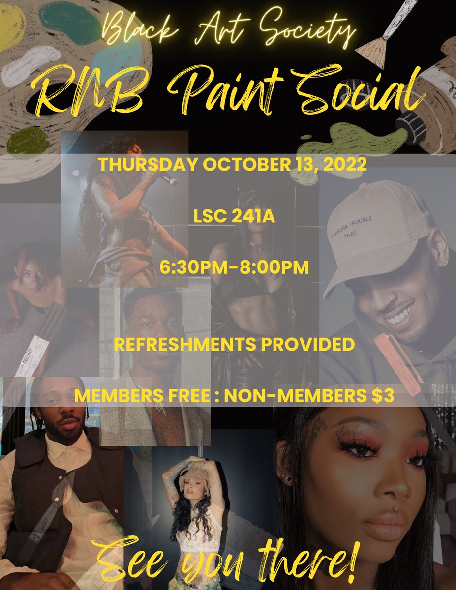 BlackArt_SHSU's tweet photo. Come see us this Thursday!!! 
      R&amp;B Paint Social 🎨🎶
Food, Fun, Networking, and Great Vibes😮‍💨🥰 https://t.co/jmBywVzd0S
