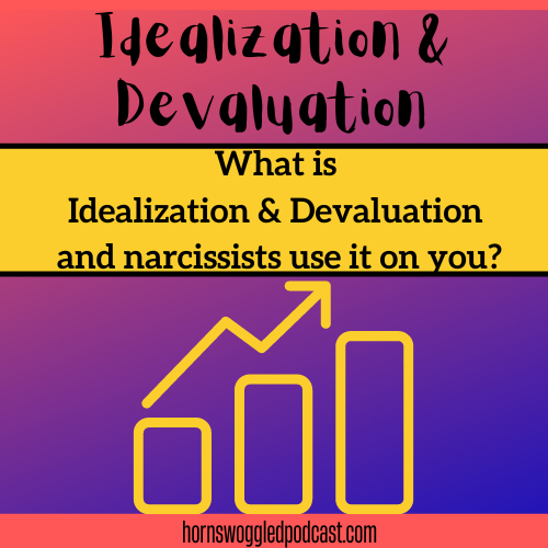 CozyPodNetwork's tweet photo. Listen to "Episode 27: What Is Idealization and Devaluation and how does the Narcissist use it on you?" 
by "I was Hornswoggled!" : #Narcissists, #Narcissism, And #NarcissisticAbuse.. ⚓ https://t.co/rhj3UydHvL https://t.co/EUTJ6JQHtL
