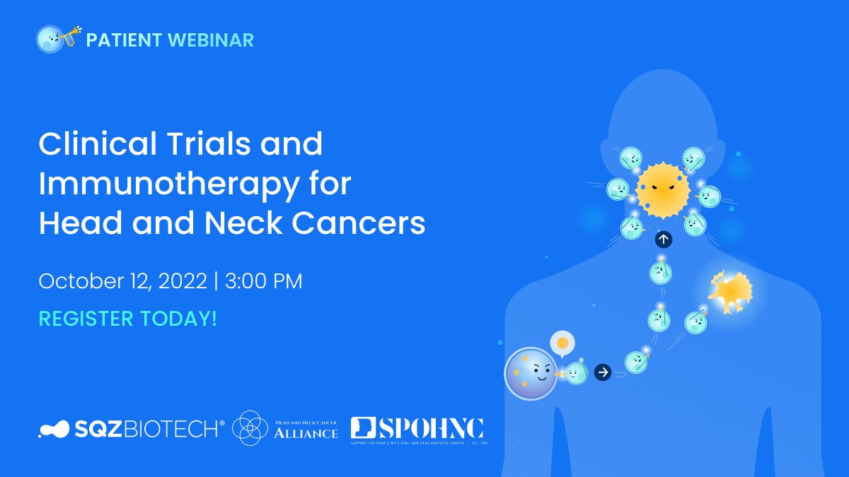SQZBiotech's tweet photo. Join us tomorrow 10/12 with @spohnc_1 &amp; @hncalliance for a webinar on clinical trials and #immunotherapy for #headandneckcancers. Learn more and register at:  https://t.co/Depj2mODgZ https://t.co/ZLX3v3osNc