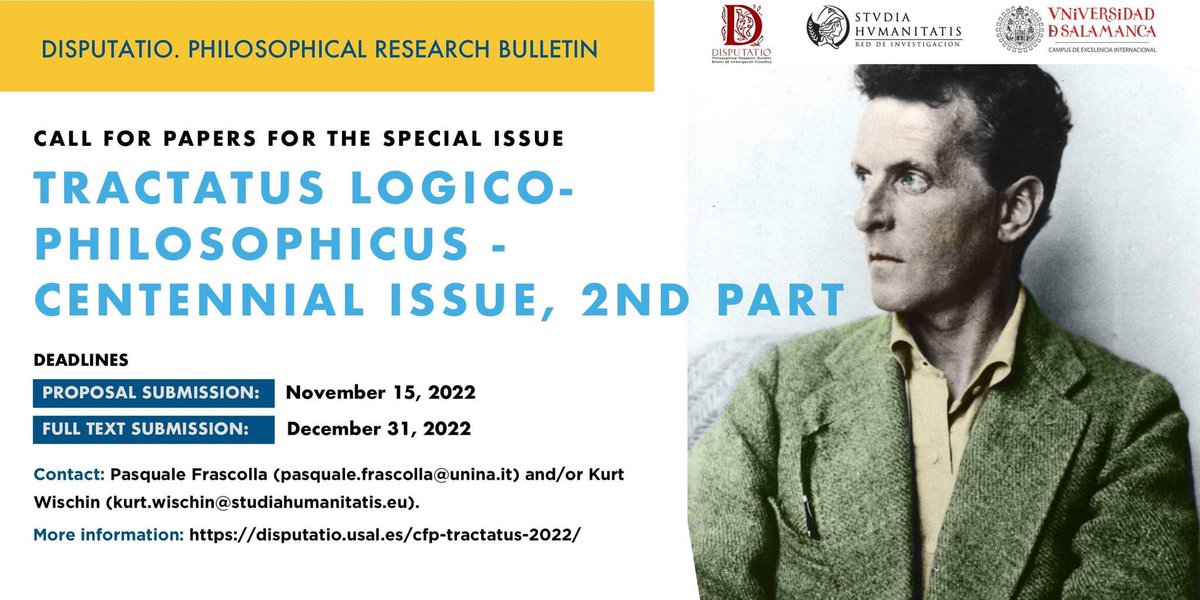 st_humanitatis's tweet image. 📣📣📣  CFP: Special Edition about Tractatus Logico-Philosophicus – Centennial Issue, 2nd Part.
Proposal Submission (title, abstract and 3 to 5 keywords): 15/11/2022.
Full text Submission: 31/12/2022.
More information: disputatio.usal.es/cfp-tractatus-…