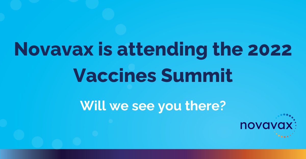 Novavax is proud to sponsor Vaccines Summit 2022 in Washington, D.C on October 11-13th! Will we see you there?