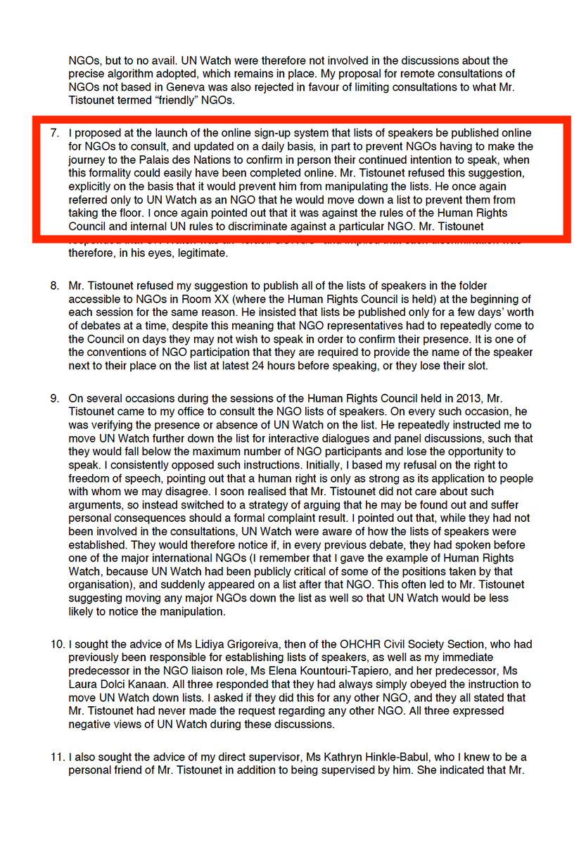 When Ms. Reilly suggested to post speaker lists online, “Mr. Tistounet refused, explicitly on the basis it would prevent him from manipulating the lists. He once again referred only to UN Watch as a NGO that he would move down a list to prevent them from taking the floor.” /5