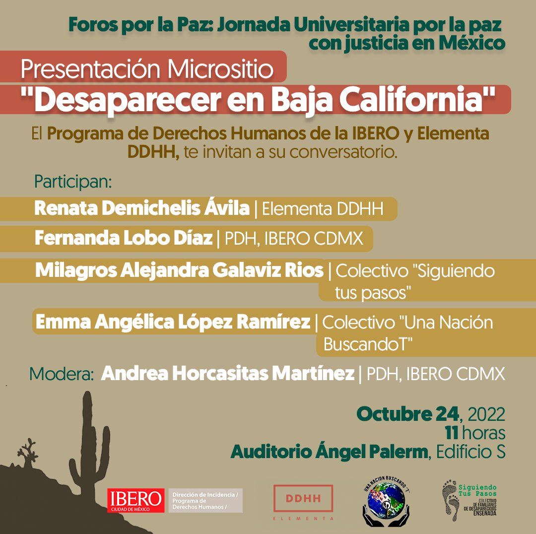 PDHIBERO's tweet photo. #AgendaDDHH✊🏽
Acompáñanos en la presentación conjunta del micrositio “Desaparecer en Baja California”, un espacio para reflexionar sobre este problema en México y crear caminos para la verdad, justicia y reparación. 

📌Únete: octubre 24 | 11H | Auditorio Ángel Palerm https://t.co/zhP99ZTrRV