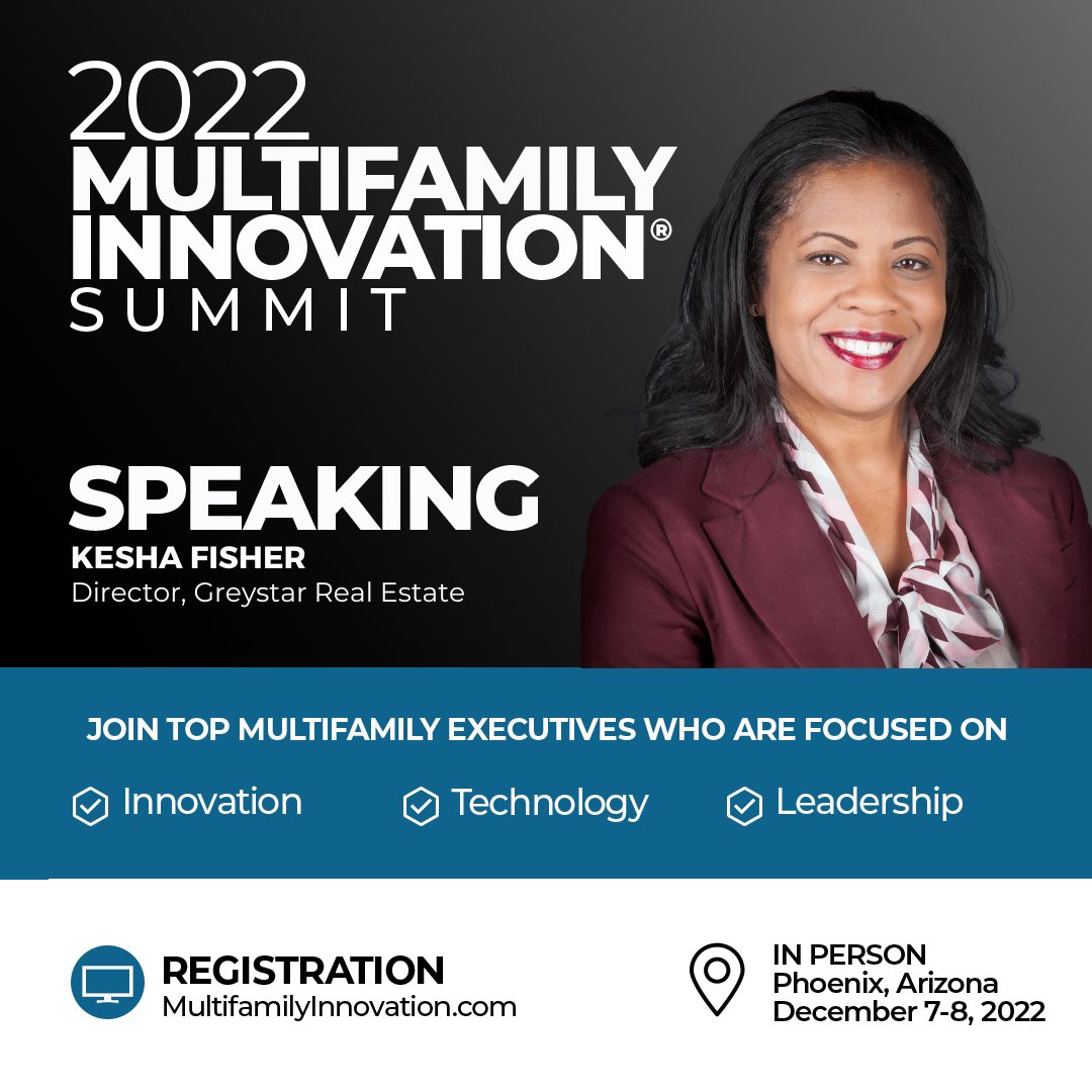 inMultifamily's tweet image. Hear from Kesha Fisher, Director of Real Estate at @GreystarApts and Multifamily Innovation® Council Member, at the Multifamily Innovation® Summit. multifamilyinnovation.com Register today to get your ticket!

#multifamilyinnovation #multifamilytechnology #multifamilyleadership