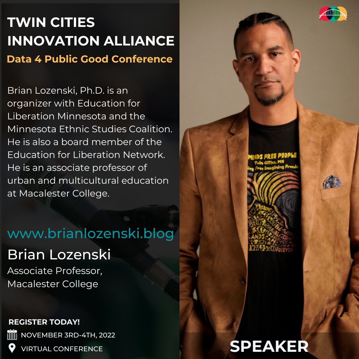 TCIAMN's tweet photo. Just Announced🔊! @TCIAMN 2022 #D4PG Conference Speaker ~ Brian Lozenski! Brian is an associate professor with @Macalester & board member of the Education for Liberation Network @EdLibMN1!
Register Now: https://t.co/7J0Kdq4WBa
#PublicInterestTech #PublicInterestTechTCIA #D4PG https://t.co/aEjWRor08A