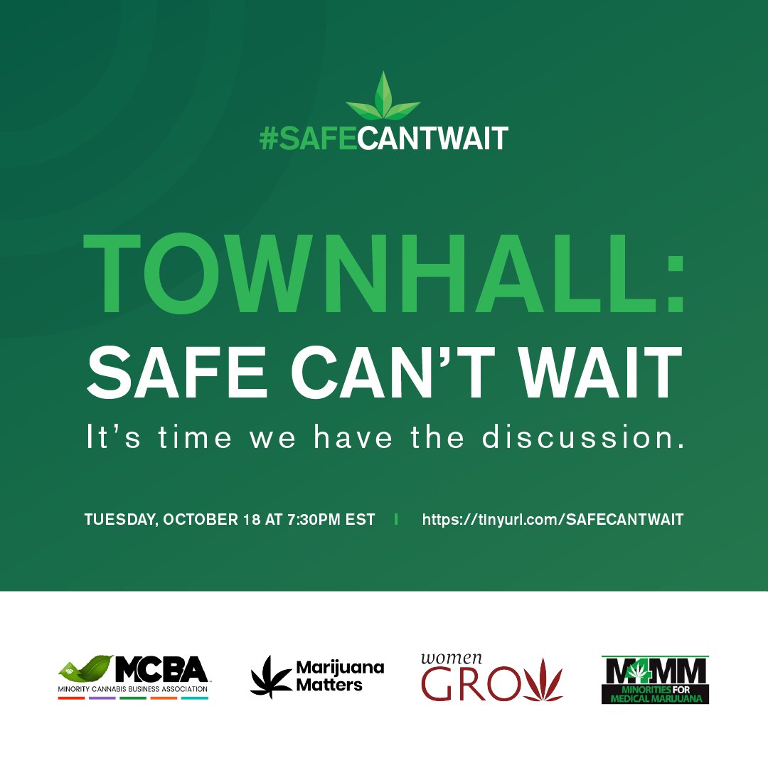Join advocacy organizations @M2_ORG, @MinCannBusAssoc, @m4mmunited, and @womengrow on October 18 for a Town Hall to discuss the crucial need to support the passing of the SAFE Banking Act. Register ➡️ spr.ly/6183M9Jw7 #SAFECANTWAIT #SAFEBankingforSmallBusiness