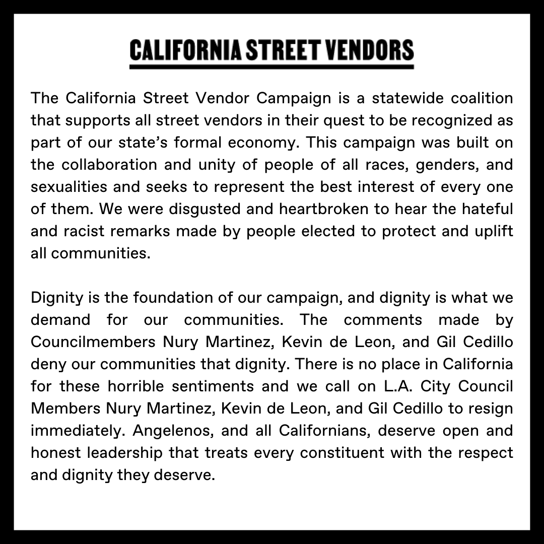 The California Street Vendor Campaign statement in regards to the racist and homophobic comments made by members of the #LACityCouncil.