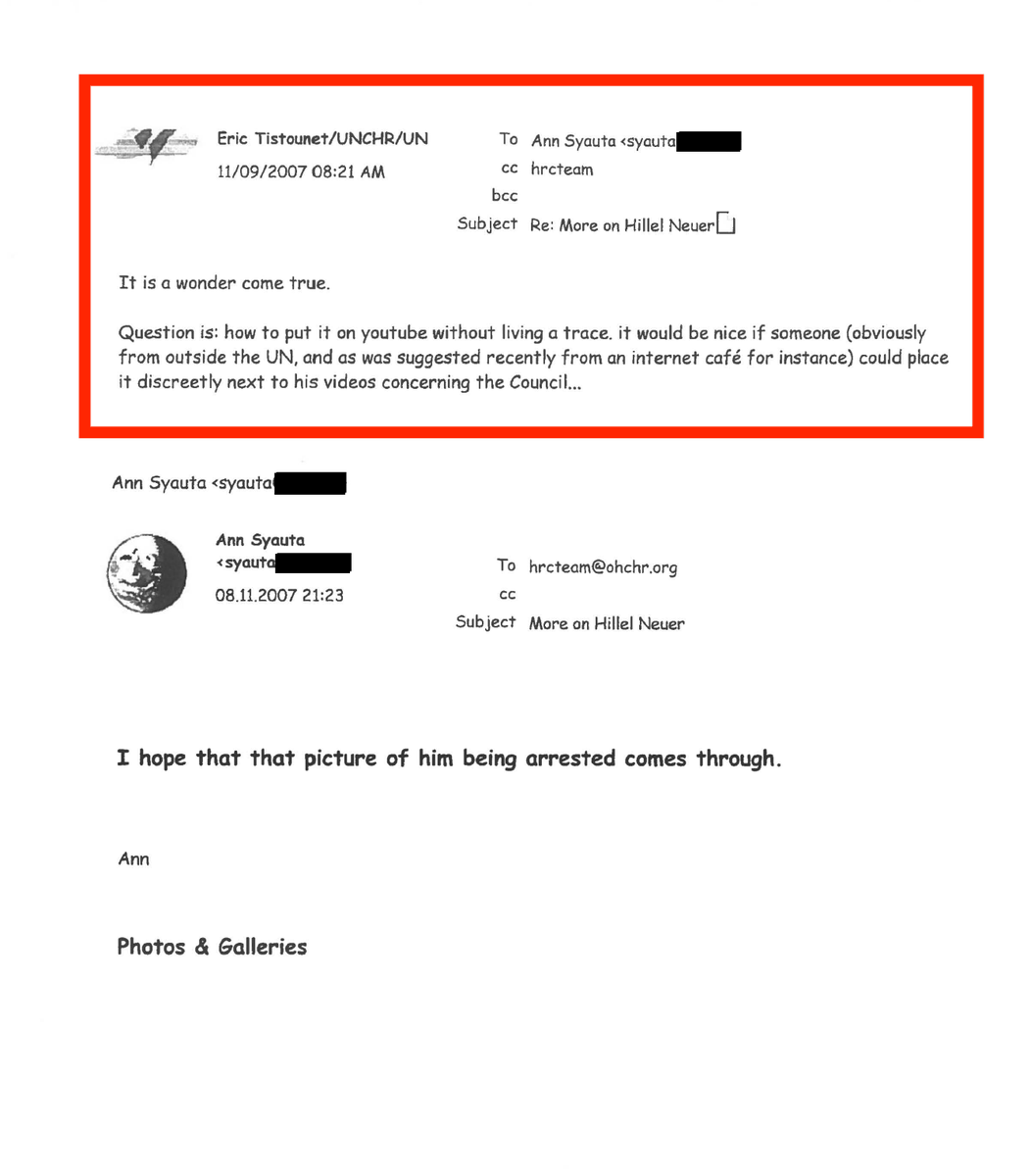 When he's sent a photo of me being arrested with handcuffs, Mr. Tistounet replies—to his 50-strong UNHRC staff—“It is a wonder come true.” Then he plots with the team—as they previously discussed—how to defame me with images of what he knows to be a case of mistaken identity. /11