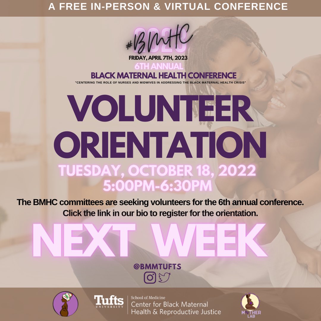 We are just SIX months away from the 6th Annual Black Maternal Health Conference, and we want you! Have an interest in #blackmaternalhealth #publichealth #nursing or #midwifery? 

JOIN US NEXT WEEK -- Tues., 10/18 @ 5:00 pm for our virtual volunteer orientation ⁦<a href="/BMMTufts/">Black Mothers Matter Tufts (BMMTufts)</a>⁩