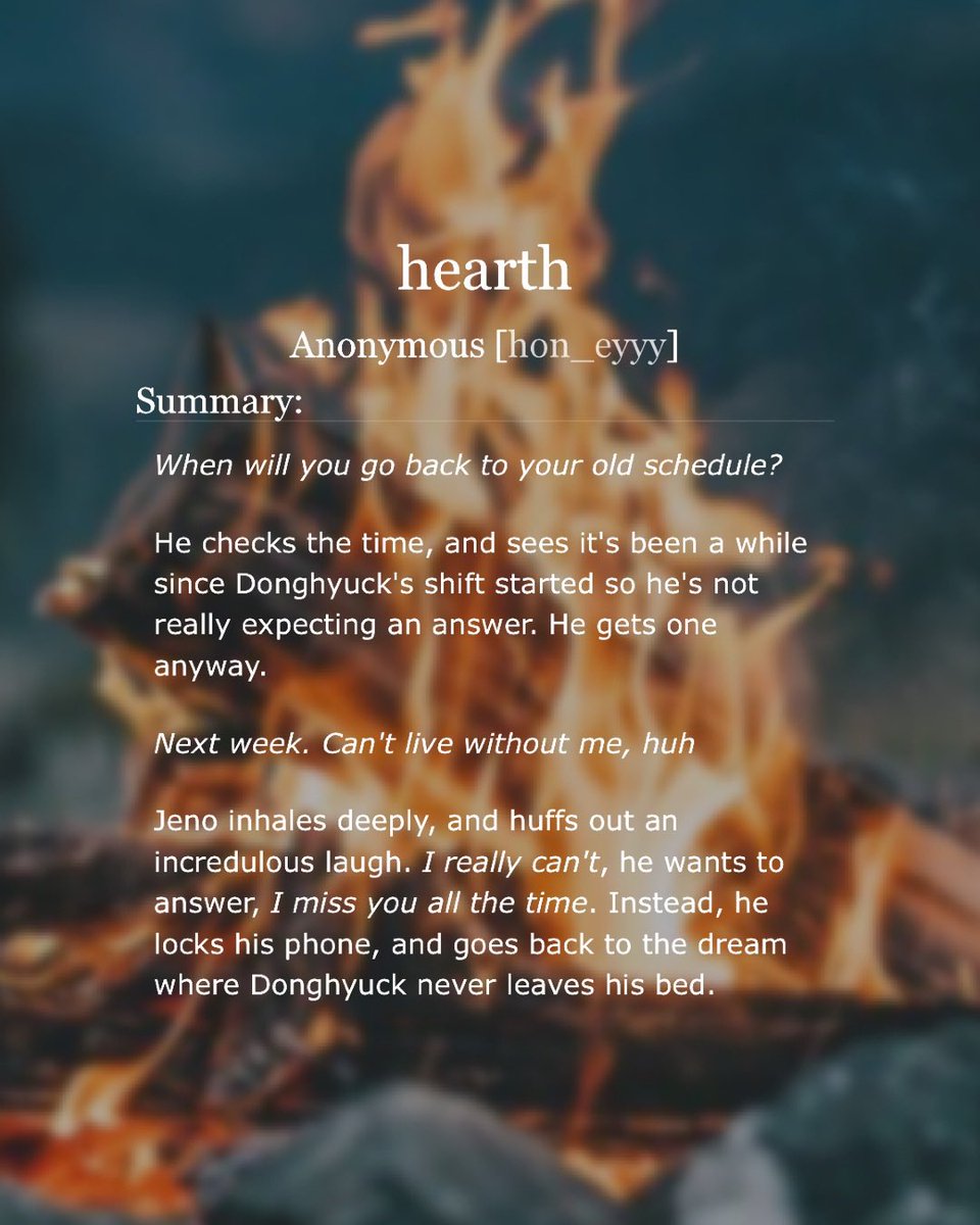 hearth 🔥 nohyuck 6.4k words, mature falling in love, soft!, strangers to coworkers to lovers, paramedic!dh and firefighter!jn written for @nct00fest :) ao3.org/works/41271873