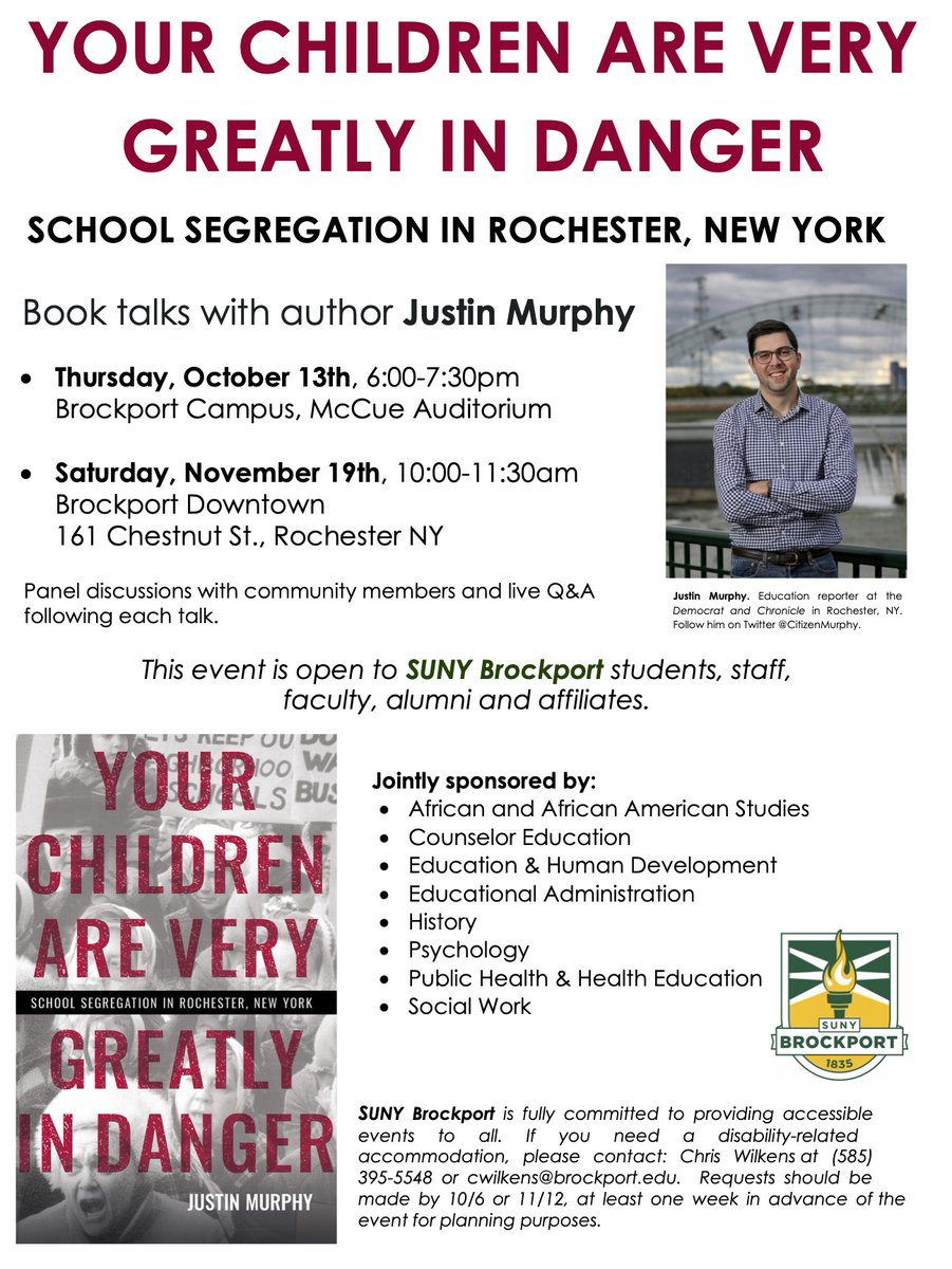Don't miss @CitizenMurphy speaking at <a href="/Brockport/">SUNY Brockport</a> this week about his new book YOUR CHILDREN ARE VERY GREATLY IN DANGER: SCHOOL SEGREGATION IN ROCHESTER, NEW YORK. Thu 10/13, 6-7pm, McCue, Fannie Barrier Williams Liberal Arts Building.