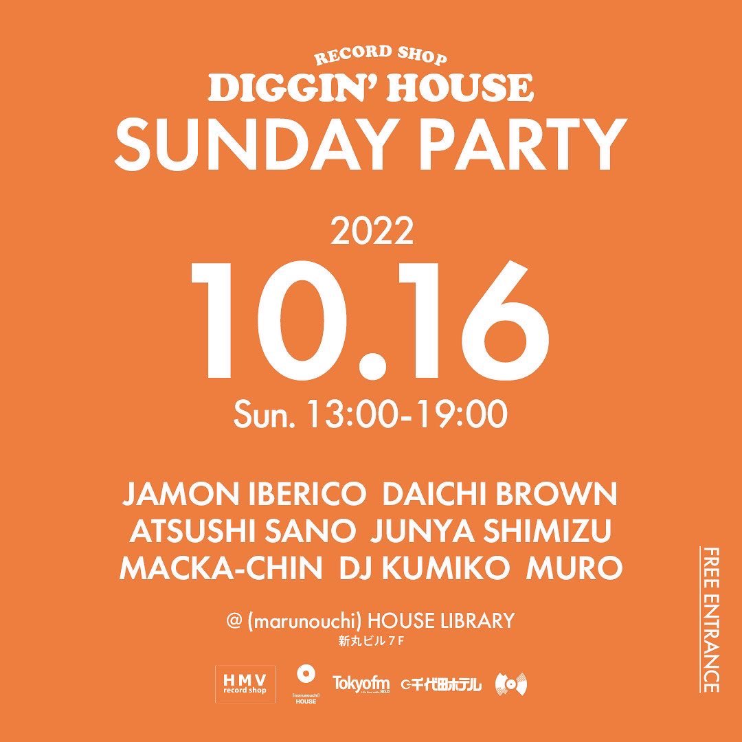 K_O_D_TOKYO_FM's tweet photo. 🎉DIGGIN‘HOUSE SUNDAY PARTY🎉
⭐️TIME TABLE⭐️
皆様のお越しを心より
お待ちしております！
https://t.co/fparvrYaBU
@DJMURO @MACKACHIN @tokyofm 
#kod_tfm https://t.co/WP332ALs78