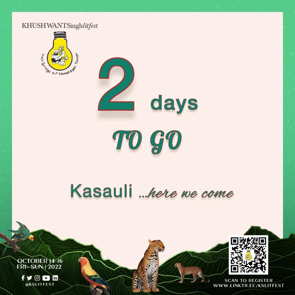 kslitfest's tweet photo. Two days to go 

#kslitfest2022 #khushwantsingh 
#climateofchange #greenlitfest https://t.co/VIgnI4oEBv