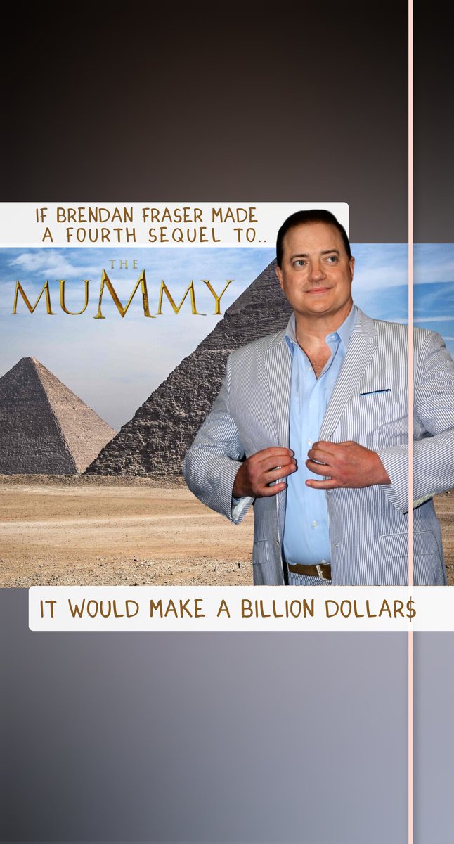 MAGiC_of_MOTiON's tweet photo. No, I'm not kidding— Get the original director, Stephen Sommers.. Get the original cast, Write a witty, fun, action packed screenplay, Kick every woke idiot out of the studio, and Brendan Fraser will do the rest.. Audiences love the man ❤ #sequelmemes #stepone #brendanfraser https://t.co/wAN3B2wSff