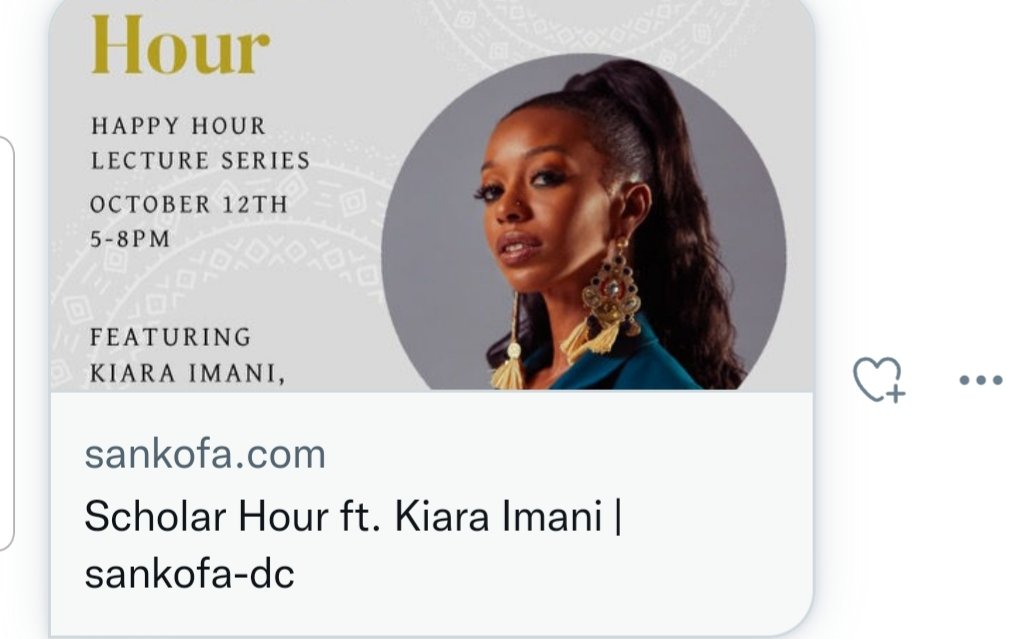 Come out <a href="/SankofaDC/">Sankofa</a> Wednesday Oct 12th 5:00pm Scholar Hour featuring @Kiara_Imani