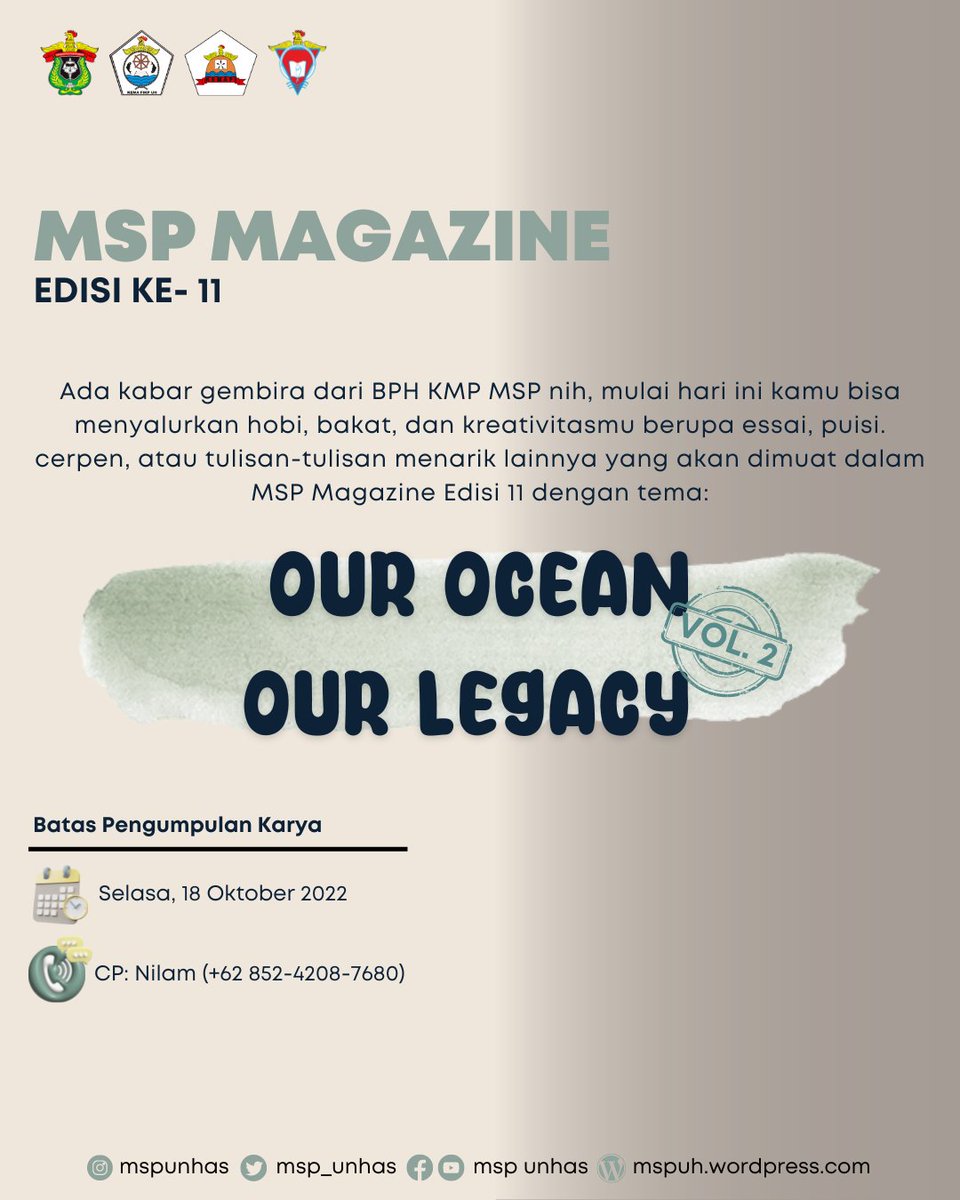 MSP_UNHAS's tweet photo. [MSP MAGAZINE Edisi 10]

Kami dari BPH KMP MSP KEMAPI FIKP UNHAS Kembali akan membuat MSP MAGAZINE Edisi 10 dengan Tema " *OUR OCEAN OUR LEGACY*". Dalam MSP magazine edisi kali ini akan dibahas mengenai segala potensi yang dimiliki oleh laut.Untuk teman-teman yang memiliki karya https://t.co/BG0aZ8OprZ