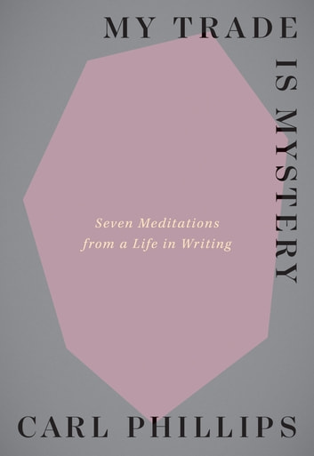 PhilipFClark1's tweet photo. "For me the act of writing is a quest of imagination, and the point is to risk the unknown, to become lost without worrying about how I'll get home . . . " Excerpt from Carl Phillips' wonderful new collection 'My Trade Is Mystery: Seven Meditations From A Life in Writing.' P&amp;W. https://t.co/sBKOuhaHtj