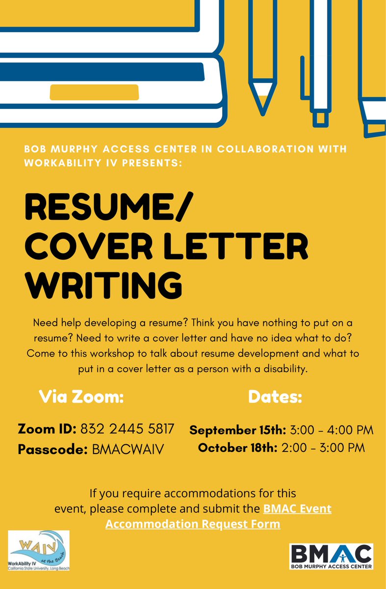Need help developing a resume? Think you have nothing to put on a resume? Need to write a cover letter and have no idea what to do? The Bob Murphy Access Center <a href="/bmac_csulb/">Bob Murphy Access Center</a> in collaboration with WorkAbility IV (WAIV) is hosting one more Resume/Cover Letter Writing workshop.