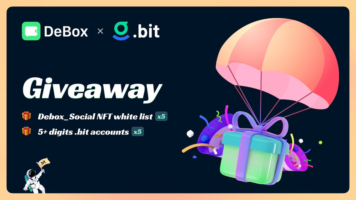 .bit &amp; DeBox NFT WL #Giveaway 
#DeBox is the #web3 social platform 

✅ Follow <a href="/dotbitHQ/">.bit</a> &amp; <a href="/DeBox_Social/">DeBox</a>
✅ RT &amp; Tag 3
✅ Join DC discord.gg/debox  &amp; discord.gg/did

⏰48 hours 
🎁DeBox Round 2 WL * 5
🎁.bit account (5+ digits)* 5
#ETH #NFTGiveaway #Airdrops #NFT