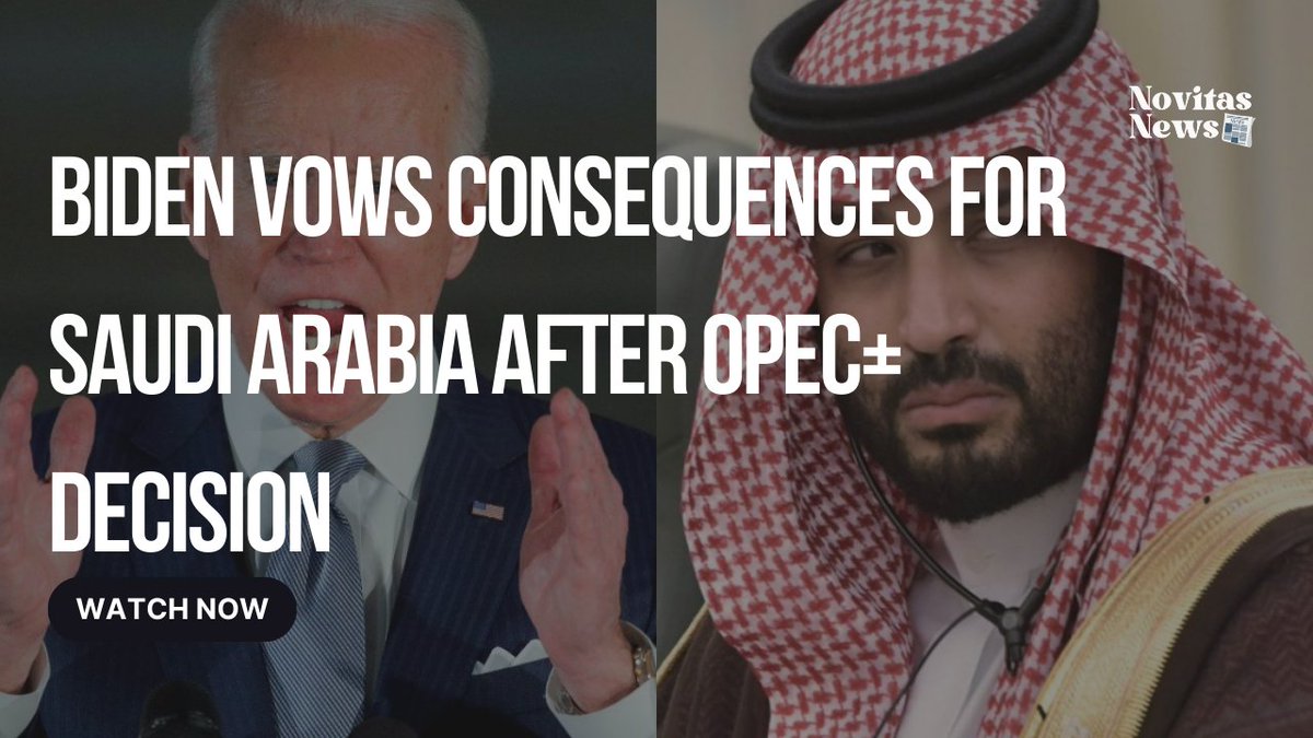 NewsStation15's tweet photo. biden vows consequences for Saudi Arabia after OPEC+ decision.

WATCH NOW: https://t.co/FMNVYQpBY1

#Biden #Saudivision2030 #SaudiArabia #USA #Opec_plus #OPEC #decisions https://t.co/4l3HqrASDi