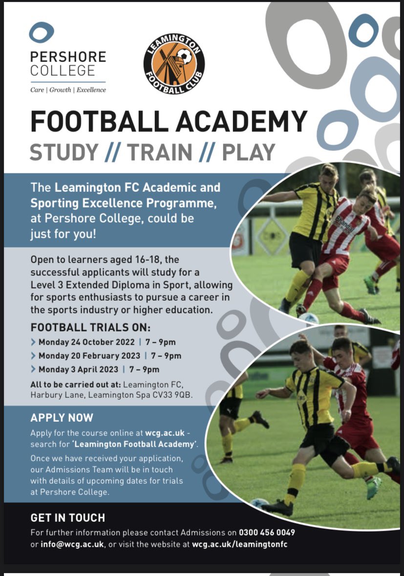 leamfcacademy's tweet photo. Open Evening! 
Current year 11 or 12? 
Further Education Football Academy &amp; Sports Courses with @MoretonColWCG &amp; @PershoreColWCG 

🏟 Leamington FC, Harbury Lane CV33 9QB 
🗓 Monday 24th October 2022
⌚️ 19.00 - 21.00pm 
For more information email chris.knott@leamingtonfc.co.uk https://t.co/E2jNTHpiXk