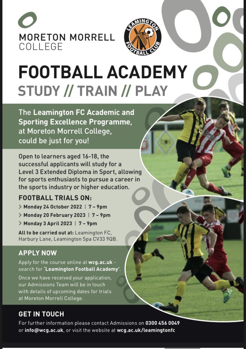 leamfcacademy's tweet photo. Open Evening! 
Current year 11 or 12? 
Further Education Football Academy &amp; Sports Courses with @MoretonColWCG &amp; @PershoreColWCG 

🏟 Leamington FC, Harbury Lane CV33 9QB 
🗓 Monday 24th October 2022
⌚️ 19.00 - 21.00pm 
For more information email chris.knott@leamingtonfc.co.uk https://t.co/E2jNTHpiXk