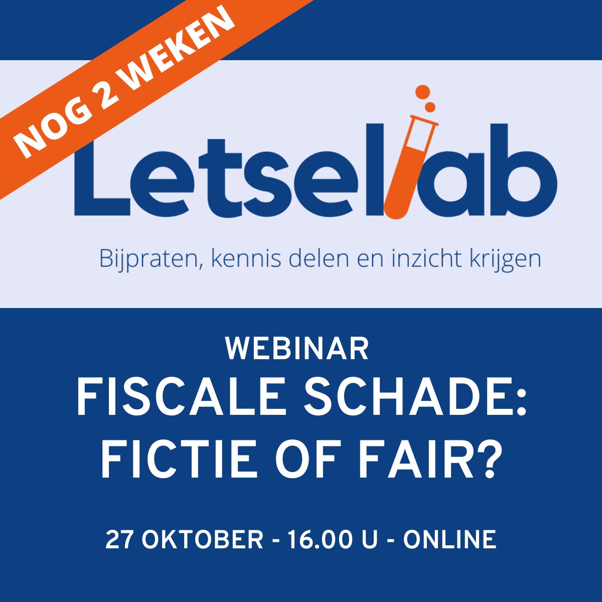 Op 27 oktober is de eerste editie van LetselLab! We kijken ernaar uit om van start te gaan. In de eerste editie is Fiscale schade: fictie of fair? het thema. letsellab.nl #letsellab