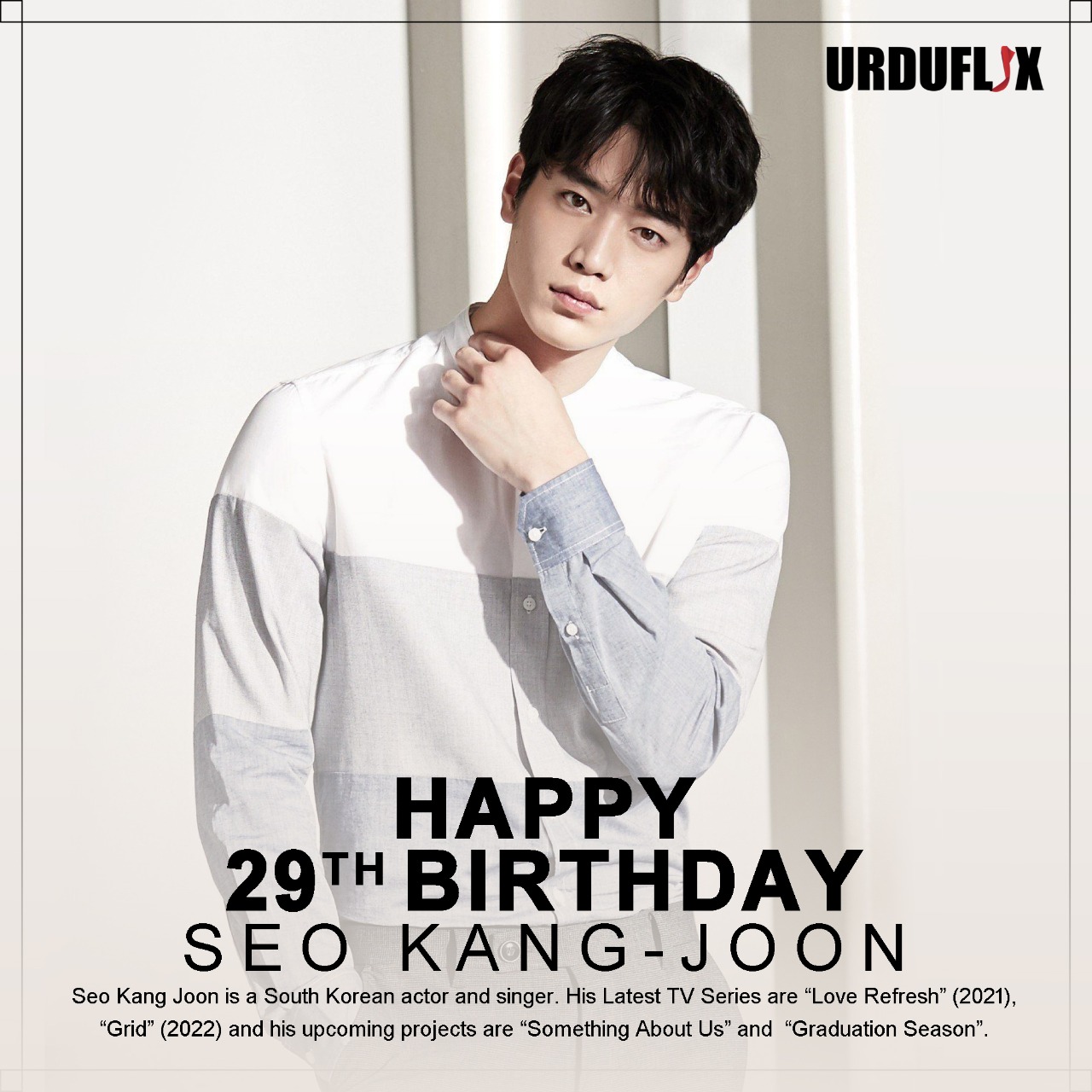 Happy 29th Birthday Seo Kang Joon        
