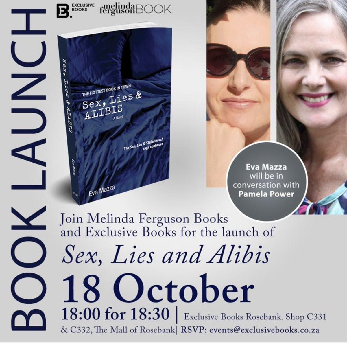 goseedo_travel's tweet photo. Catch @pamelapower in conversation with Eva Mazza on Tuesday 18 October, talking about Eva's last book in the sizzling Sex&Lies trilogy #SexLiesAndAlibis.
Remember to RSVP - events@exclusivebooks.co.za
#NewBookAlert #readsa #booklaunch #bookstore https://t.co/qYtjYhq1wg