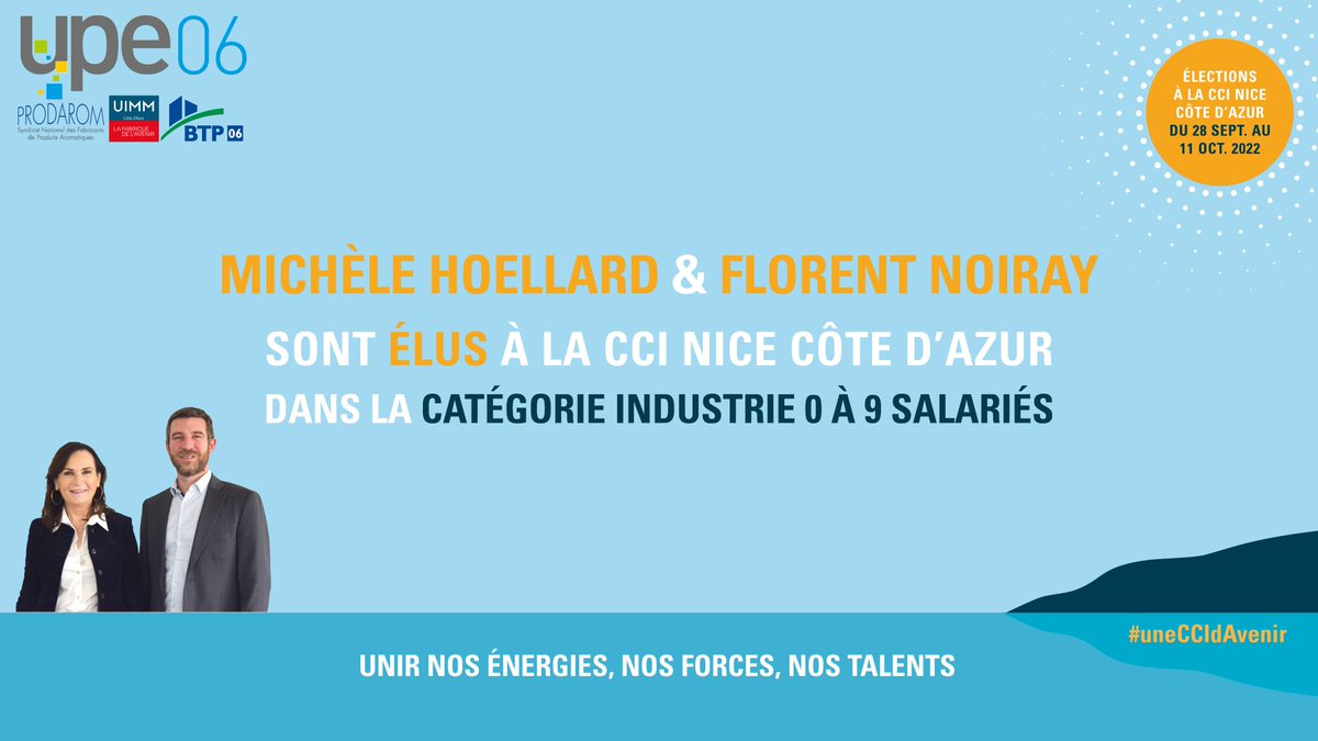 UPE_06's tweet photo. 📥 Elections partielles Industrie @CCIcotedazur📥  

Suite au dépouillement des votes de ce matin, nous sommes heureux de vous annoncer l'élection de Michèle Hoellard, CIMA CONCEPT et Florent Noiray, SPADA CONSTRUCTION à la CCI Nice Côte d'Azur !

#uneCCIdAvenir https://t.co/ujAaqwTouu