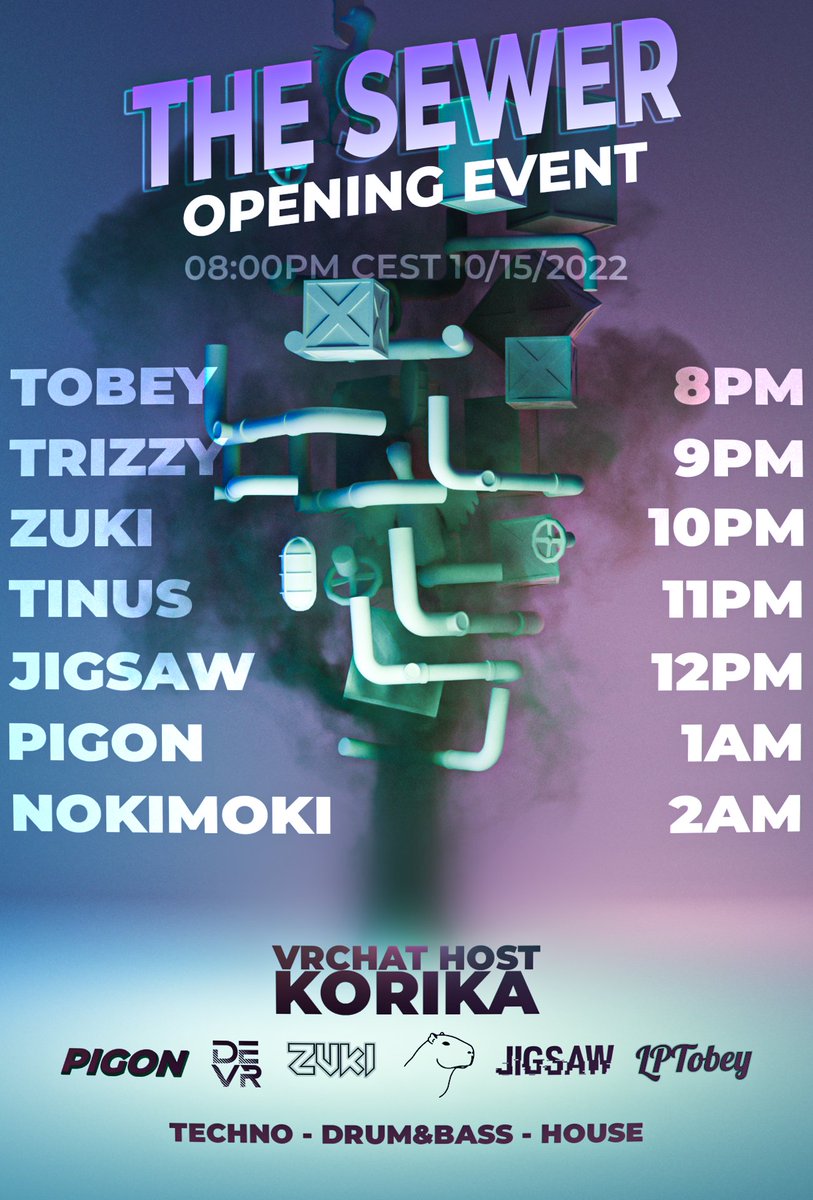 TheSewerClub's tweet image. IT IS TIME! Im happy to announce our official opening event 🤯 Prepare yourself for some heavy lower frequencies 😉

DJs:
@LPTobey 
Trizzy
@ZukiVR 
@TinusOC 
@JigsawTheDJ 
@Korikaah 
nokimoki

We are happy to announce that the dancers of @devrdance are joining us again 🕺