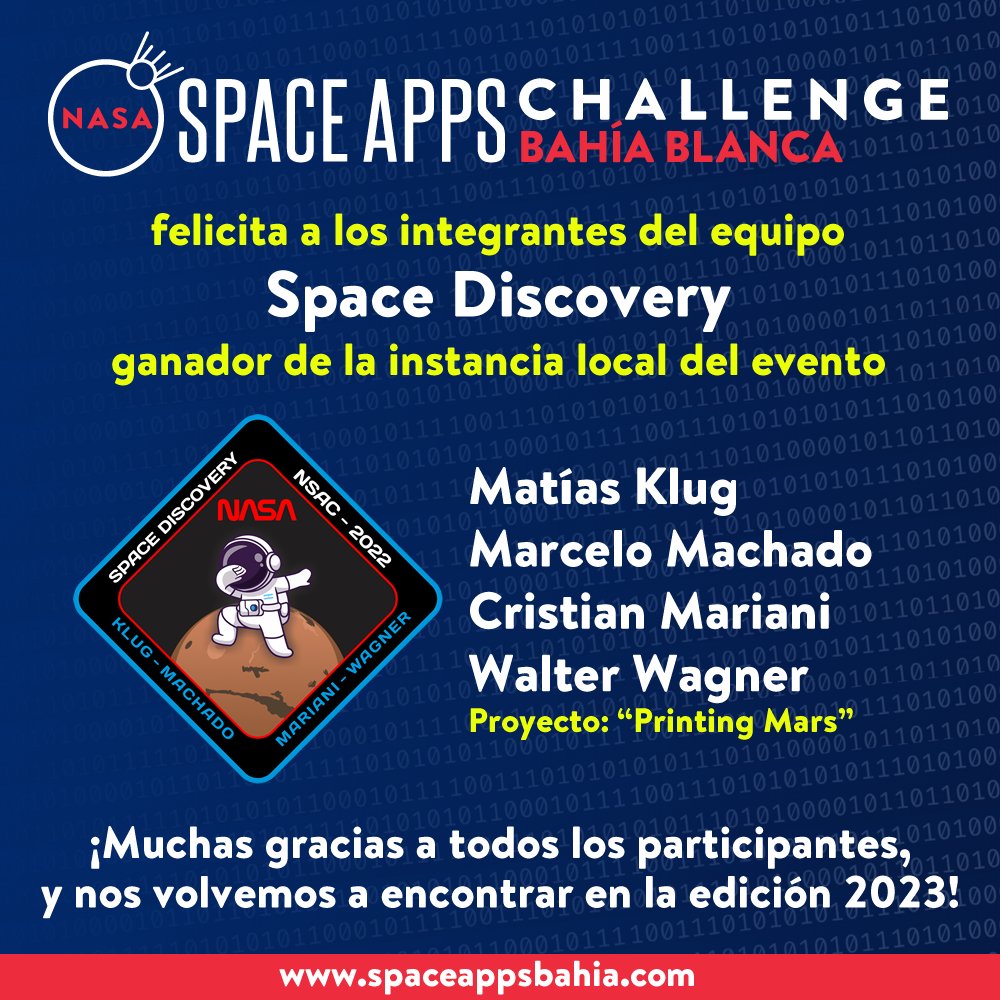 SpaceAppsBahia's tweet photo. Felicitamos al equipo Space Discovery, ganador por segundo año consecutivo del evento a nivel local, y les deseamos el mayor de los éxitos en la instancia global de la competencia. ¡Muchas gracias a todos los participantes de #BahíaBlanca, y nos volvemos a encontrar en 2023! https://t.co/h8JvRhVwxx
