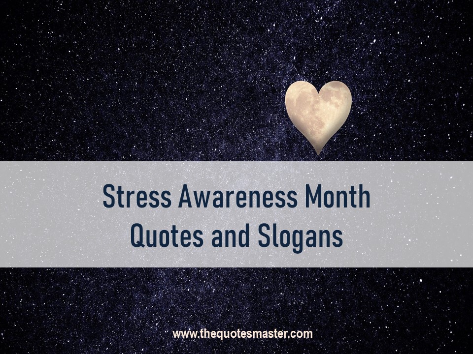 Tquotesmaster's tweet photo. 60+ Stress Awareness Month Quotes and Slogans - https://t.co/kuK8JyIhpJ #quotes https://t.co/eLZ6e9OCpE