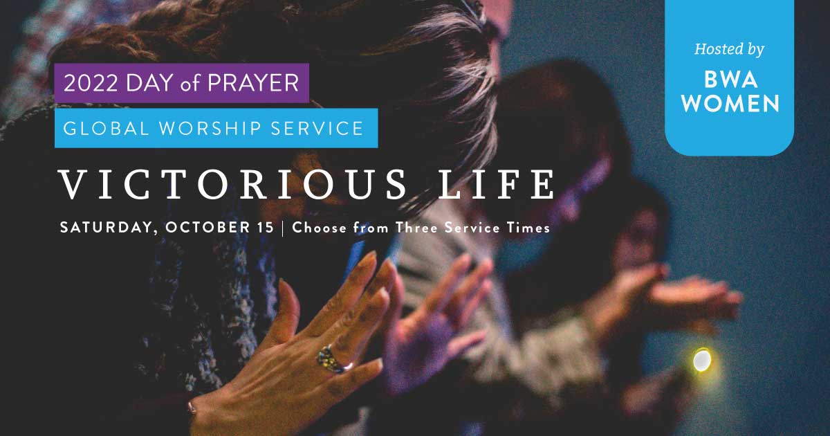 BWAWomen's tweet image. We are excited to kick off this year's Day of Prayer celebration with our Global Worship Service this Saturday, October 15. With three different service times to choose from, there is an option for everyone! Register to join us at bit.ly/DOP-networking today. #DayofPrayer