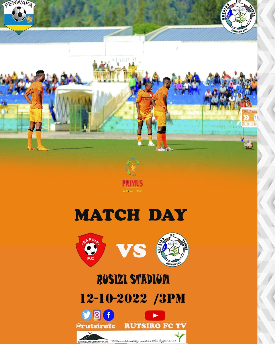 rutsirofc's tweet photo. 🟠⚫️🟠 MATCH DAY 🟠⚫️🟠
ESPOIR FC vs RUTSIRO FC

⏰15H00’
🗓12/10/2022
🏟RUSIZI Stadium

#ESPRUT
#RutsiroFcTSINDA https://t.co/5yUFbgzF01