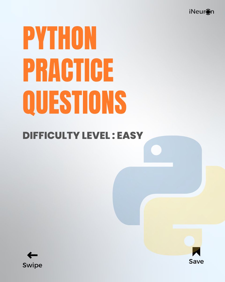 ineuron_ai's tweet photo. Most Asked Question in Placement > Python Practice questions > Difficulty level: Easy
#placementfever
:
Comment your Final Output!
#ineuron #placement #python #pythonquestions #programming #jobready #easylevel #coding #comment #comment https://t.co/DI5wMoEuDZ
