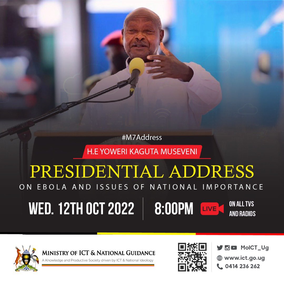 Hon_Ssebugwawo's tweet photo. The Senior Citizens and a’bazukulu,
H.E the president @KagutaMuseveni will later today address the Nation on Ebola and other Matters of National Importance.

Live on all TV’s and Radio’s at 8:00PM
Don’t Miss.
#M7Address https://t.co/DxTWWtZyvz