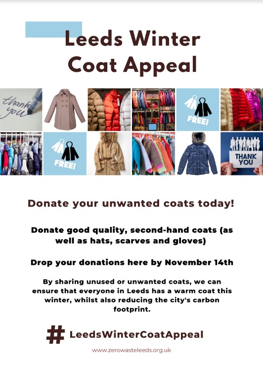 Have an unwanted winter coat in your wardrobe?

Donate it today - reduce clothing waste & ensure everyone in #Leeds keeps warm this winter

Adult, child and baby coats accepted

Find out more about the #LeedsWinterCoatAppeal by @ZeroWasteLeeds at ZeroWasteLeeds.org