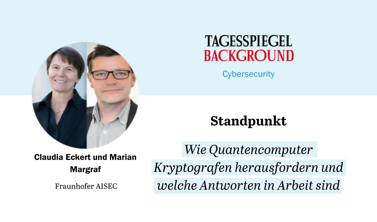 TspBackgroundCS's tweet photo. Heute im #Standpunkt: Warum #Kryptoagilität nicht nur angesichts von #Quantencomputern der Schlüssel ist, den Herausforderungen unserer Zeit zu begegnen, erklären Claudia Eckert und Marian Margraf vom @FraunhoferAISEC .
Jetzt lesen👉https://t.co/t8HKKYoycy https://t.co/PGQXMyxUzH