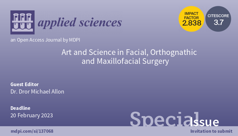 Dragana_MDPI's tweet photo. #SpecialIssue 
@Applsci

🥳Art and Science in #Facial, #Orthognathic and #Maxillofacial Surgery

📅Submission Deadline: 20 February 2023 
👏Guest Editors: Dr. Dror Michael Allon
👉https://t.co/6hNUB9ea2b https://t.co/LtT27v2tAM