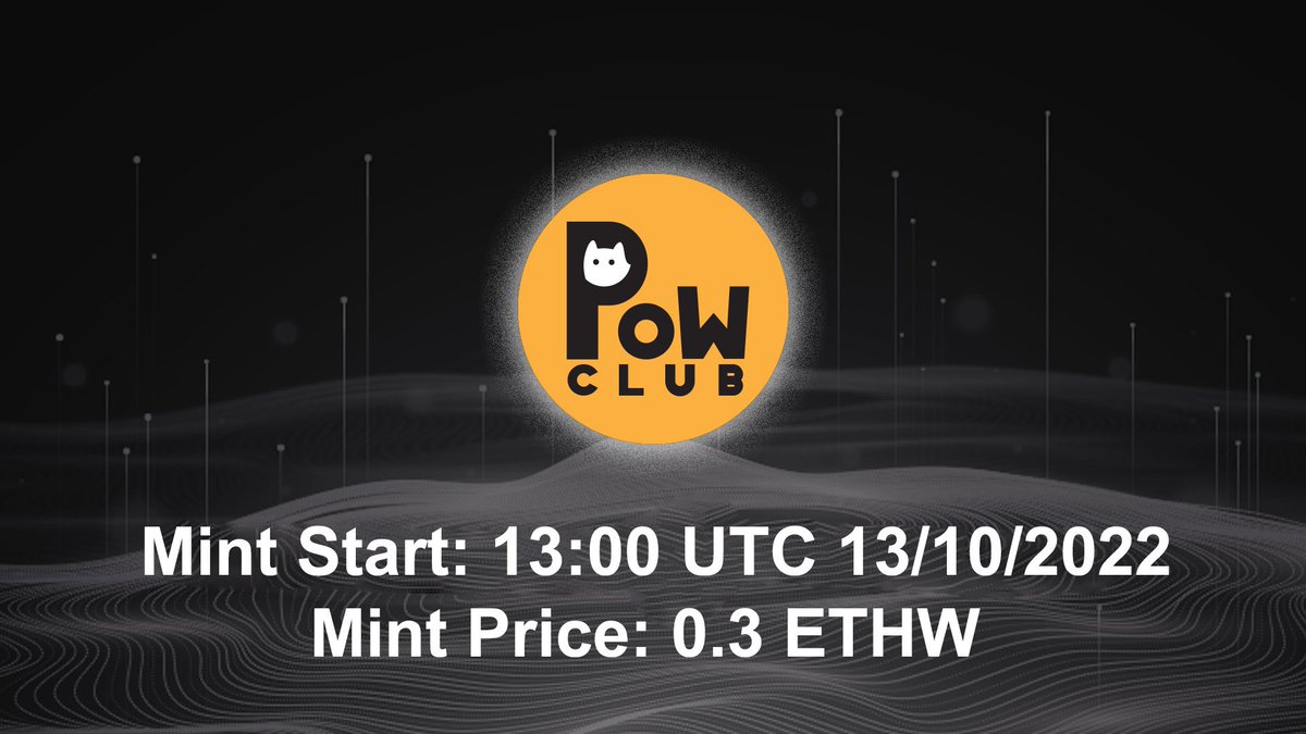 TopCoinGem's tweet photo. @0xwill_eth @NephalemNFT @BiTea_one Mint 🐈‍⬛ Pow Club NFT

SmartContract NFT: 0xCBc87e0ABdd48d29bD336274b9462Bfdb546d9e3

Mint Date: 13:00 UTC - 13/10/2022
Mint Price: 0.3 ETHW (max 10 per wallet)
Website: https://t.co/4BxVVbsxvM

Listed on Nuwton
https://t.co/OqLtdCtjS9

Stay tuned 🐈‍⬛🐈‍⬛🐈‍⬛ https://t.co/7E3cxf5uq6